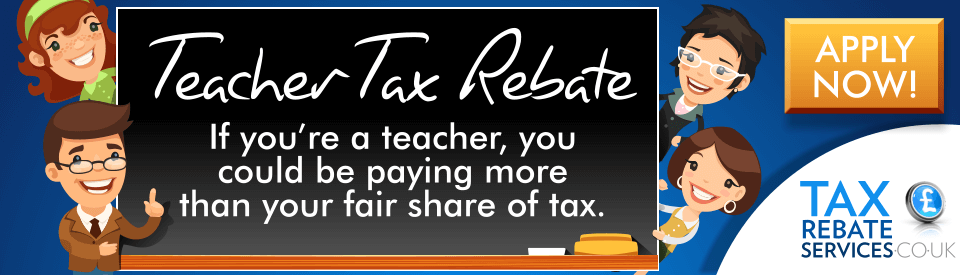 Claim your teacher tax rebate